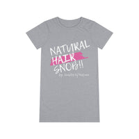 Natural Hair Snob T-Shirt Dress (Pink Paint Swipe)